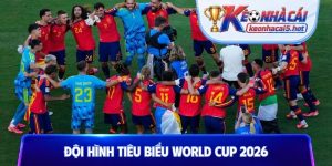 Đội hình tiêu biểu World Cup 2026